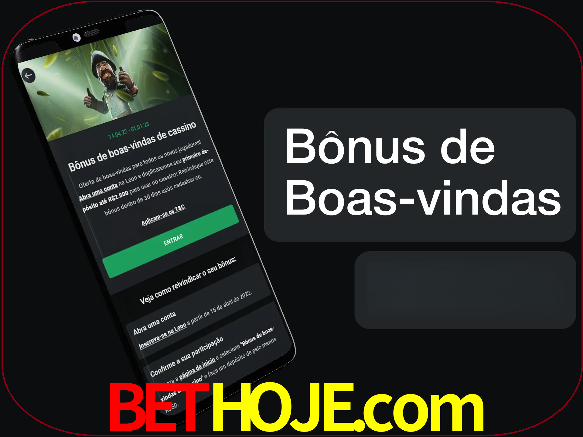 Não se esqueça de usar o bônus de boas-vindas.