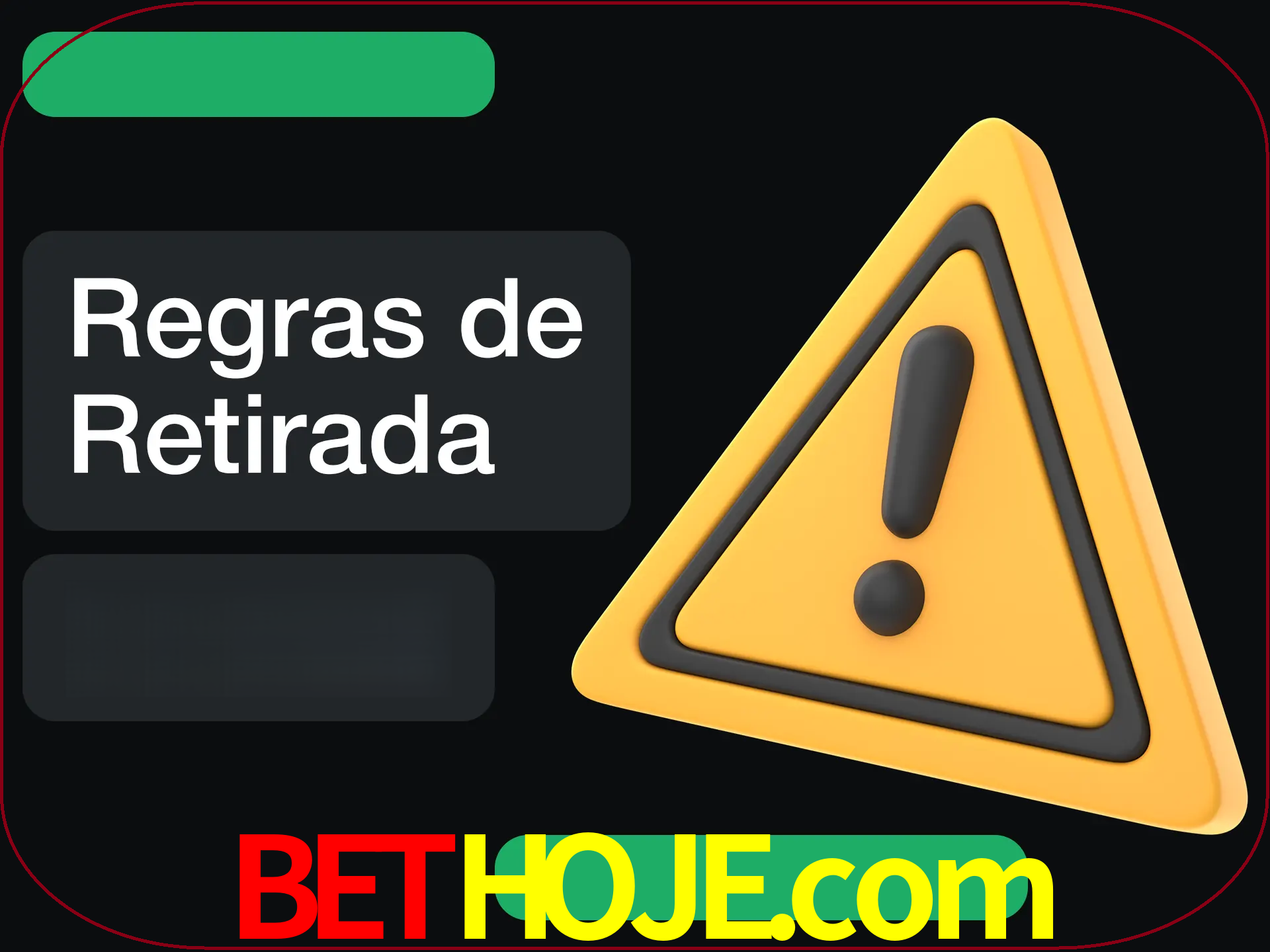 Leia as regras antes de fazer primeiro comdawal.